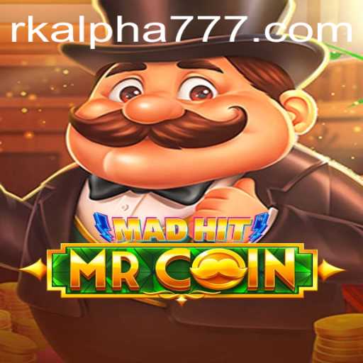 MadHitMrCoin: Unveiling the Next Big Thing in Gaming with RK ALPHA
